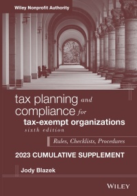 صورة الغلاف: Tax Planning and Compliance for Tax-Exempt Organizations, 2023 Cumulative Supplement 6th edition 9781394179763