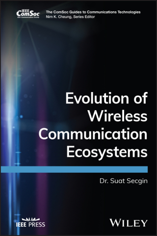 Cover image: Evolution of Wireless Communication Ecosystems 1st edition 9781394182312