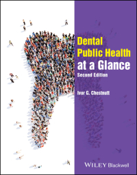 Cover image: Dental Public Health at a Glance 2nd edition 9781394184316