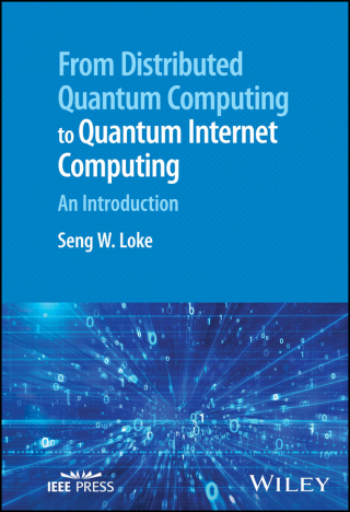 Cover image: From Distributed Quantum Computing to Quantum Internet Computing 1st edition 9781394185511