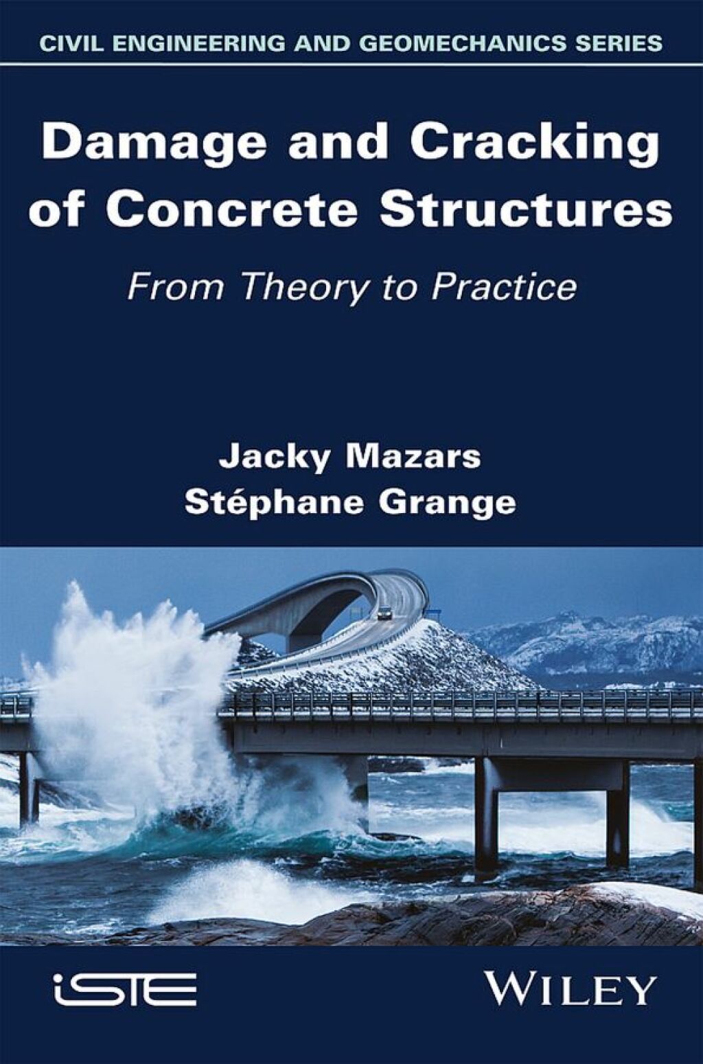 Damage and Cracking of Concrete Structures From Theory to Practice 1st Edition