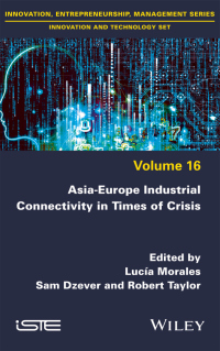 Cover image: Asia-Europe Industrial Connectivity in Times of Crisis 1st edition 9781786308627