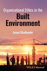 Cover image: Organisational Ethics in the Built Environment 1st edition 9781394186242