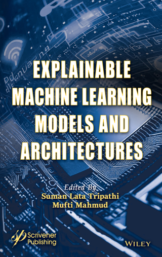 Titelbild: Explainable Machine Learning Models and Architectures 1st edition 9781394185849