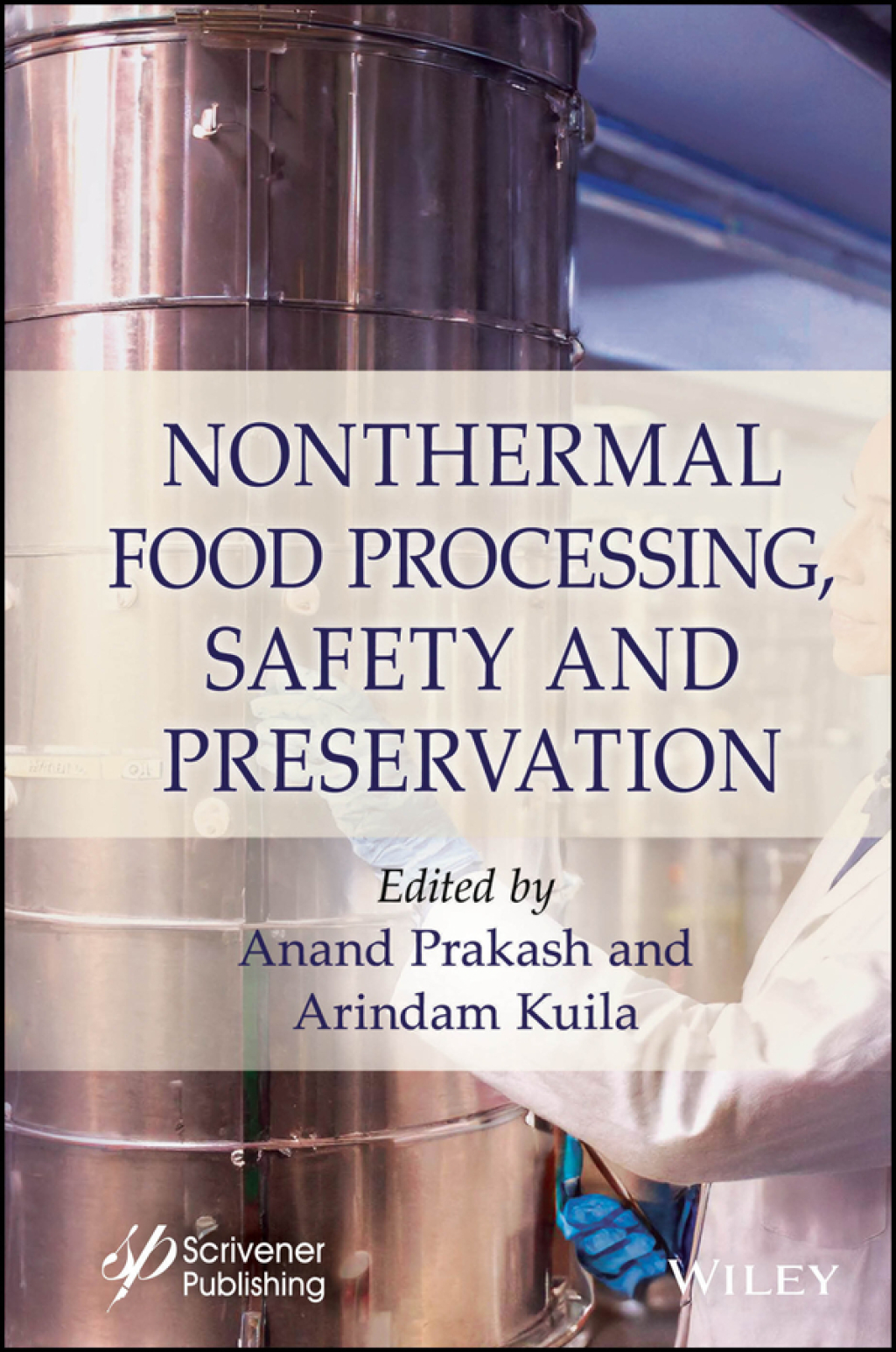 Nonthermal Food Processing, Safety, and Preservation 1st Edition