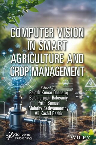 Cover image: Computer Vision in Smart Agriculture and Crop Management 1st edition 9781394186297