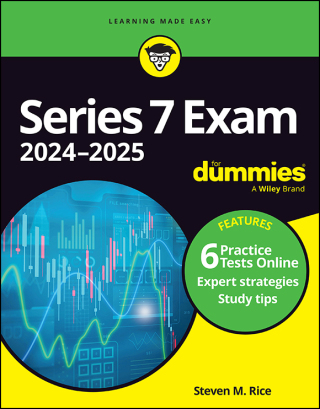 Cover image: Series 7 Exam 2024-2025 For Dummies (  6 Practice Tests Online) 6th edition 9781394187034