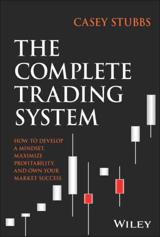 Cover image: The Complete Trading System 1st edition 9781394188123