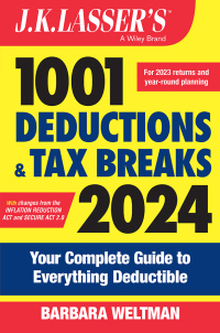Cover image: J.K. Lasser's 1001 Deductions and Tax Breaks 2024 1st edition 9781394190645
