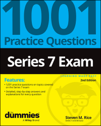 Cover image: Series 7 Exam: 1001 Practice Questions For Dummies 2nd edition 9781394192885