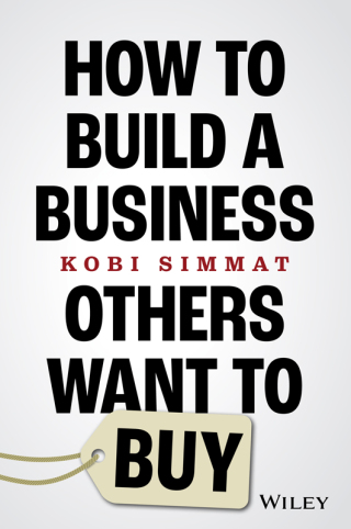 Imagen de portada: How to Build a Business Others Want to Buy 1st edition 9781394194605