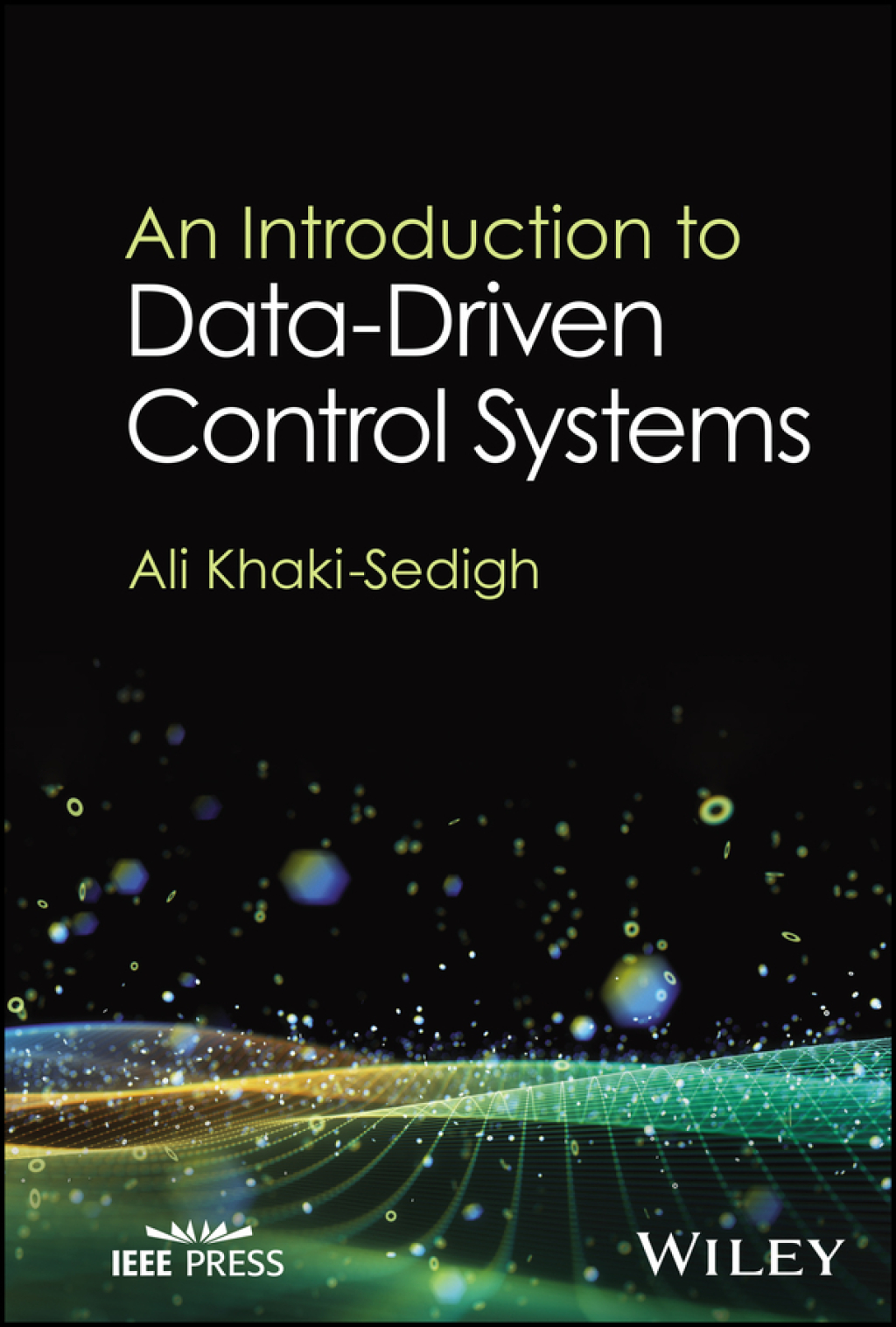 An Introduction to Data-Driven Control Systems 1st Edition