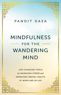 Immagine di copertina: Mindfulness For the Wandering Mind 1st edition 9781394197620