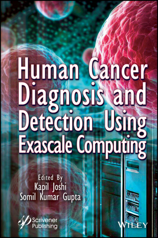 Cover image: Human Cancer Diagnosis and Detection Using Exascale Computing 1st edition 9781394197675