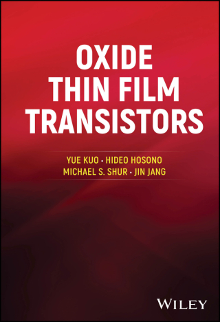 Cover image: Oxide Thin Film Transistors 1st edition 9781394200146