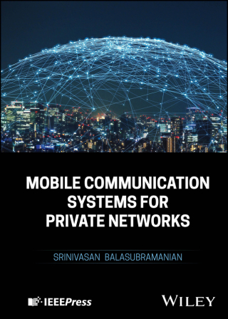 Cover image: Mobile Communication Systems for Private Networks 1st edition 9781394201785