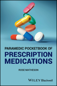 صورة الغلاف: Paramedic Pocketbook of Prescription Medications 1st edition 9781394202492