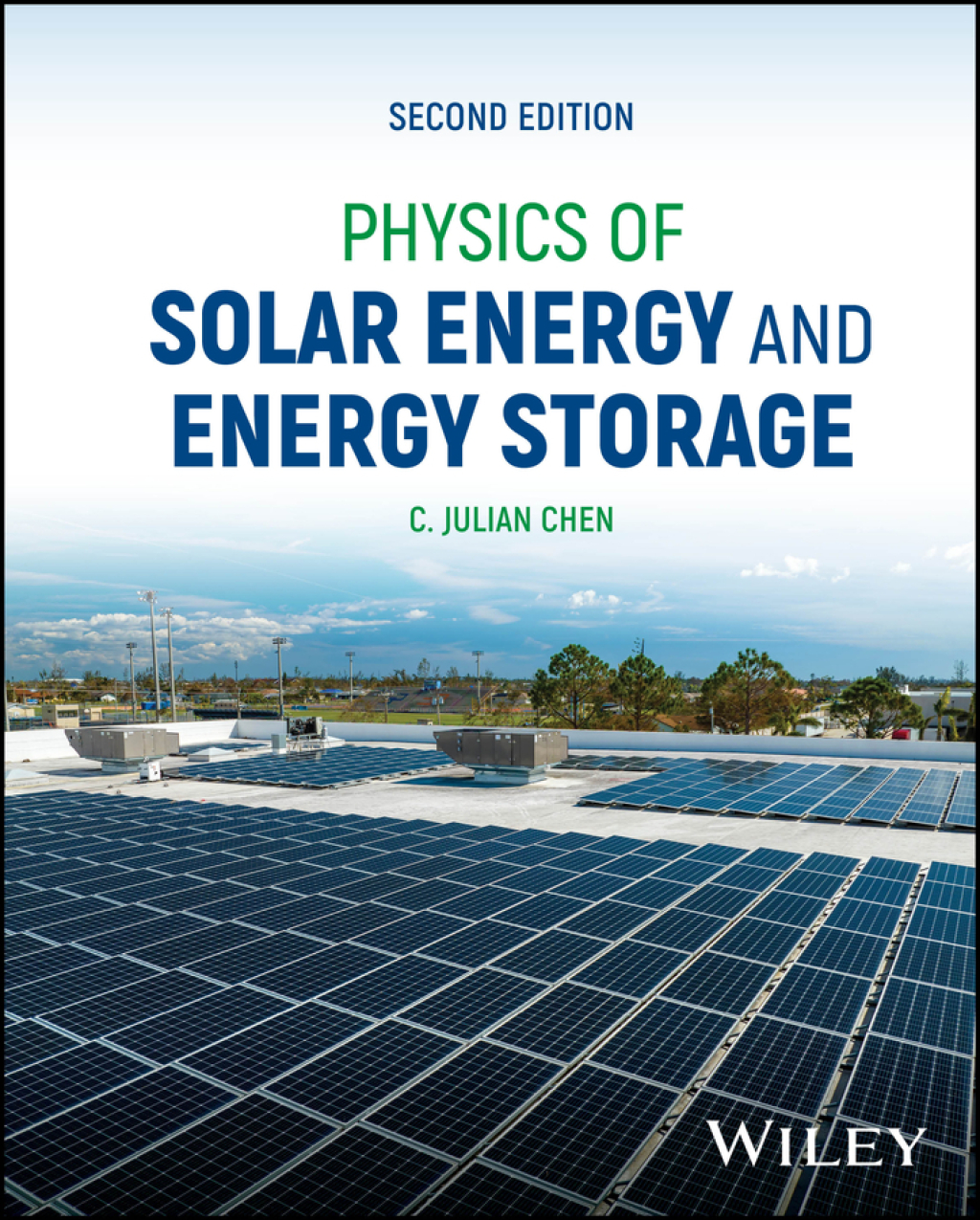 Physics of Solar Energy and Energy Storage 2nd Edition