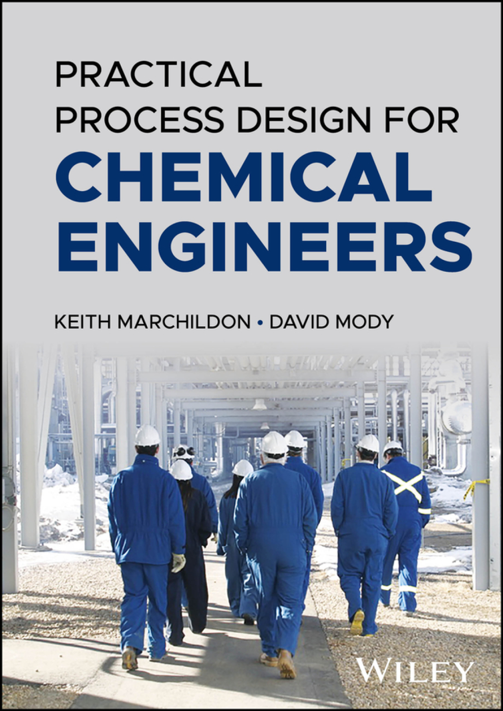 Practical Process Design for Chemical Engineers 1st Edition