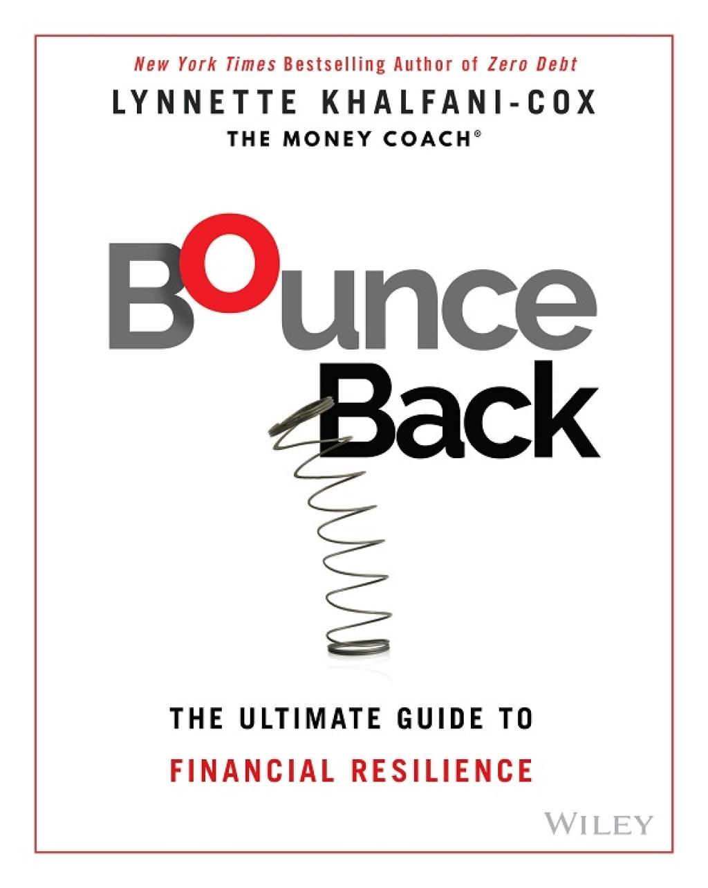 Bounce Back The Ultimate Guide to Financial Resilience 1st Edition