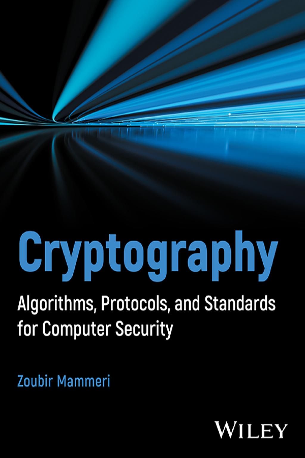 Cryptography Algorithms, Protocols, and Standards for Computer Security 1st Edition
