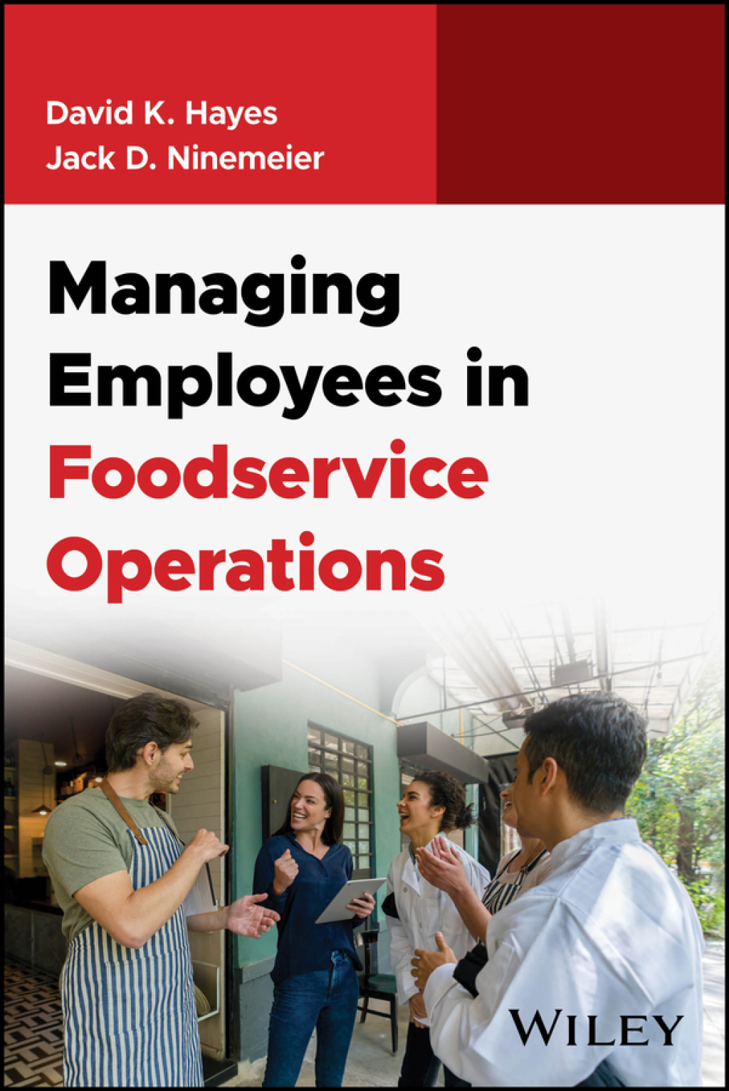 Managing Employees in Foodservice Operations 1st Edition