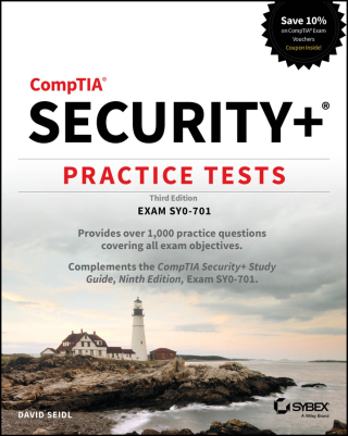 Cover image: CompTIA Security+ Practice Tests 3rd edition 9781394211388