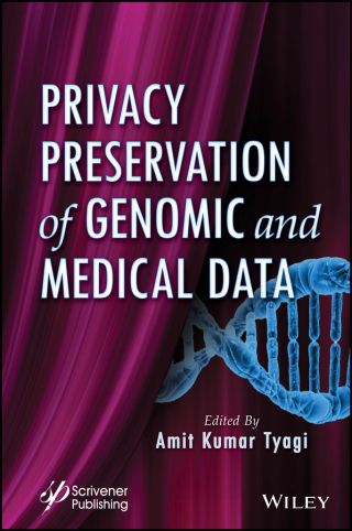 Imagen de portada: Privacy Preservation of Genomic and Medical Data 1st edition 9781394212620
