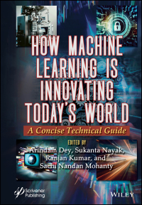 Cover image: How Machine Learning is Innovating Today's World 1st edition 9781394214112