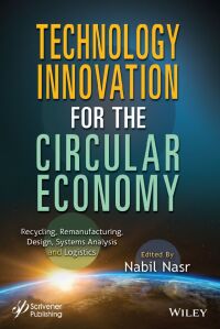 Cover image: Technology Innovation for the Circular Economy 1st edition 9781394214266