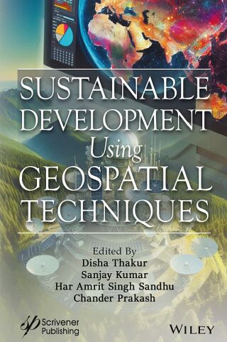 Cover image: Sustainable Development Using Geospatial Techniques 1st edition 9781394214341