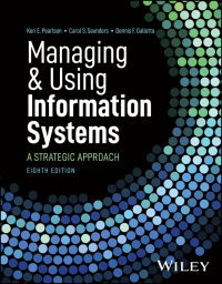 Cover image: Managing and Using Information Systems: A Strategic Approach 8th edition 9781394215447