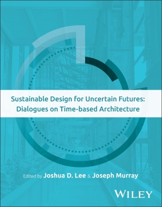 Cover image: Sustainable Design for Uncertain Futures 1st edition 9781394217144