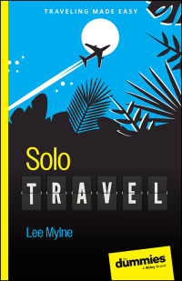 Cover image: Solo Travel For Dummies 1st edition 9781394218165