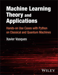 Cover image: Machine Learning Theory and Applications 1st edition 9781394220618