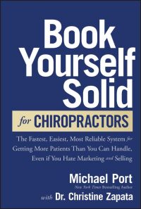 Cover image: Book Yourself Solid for Chiropractors 1st edition 9781394222575