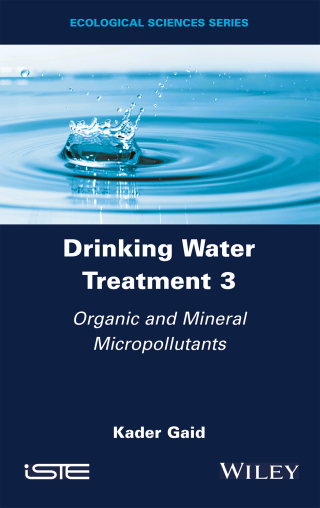 Immagine di copertina: Drinking Water Treatment, Organic and Mineral Micropollutants 1st edition 9781786307859