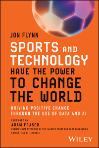 Cover image: Sports and Technology Have the Power to Change the World 1st edition 9781394227709