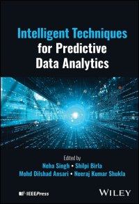 Cover image: Intelligent Techniques for Predictive Data Analytics 1st edition 9781394227969