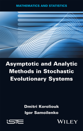 Cover image: Asymptotic and Analytic Methods in Stochastic Evolutionary Symptoms 1st edition 9781786309112