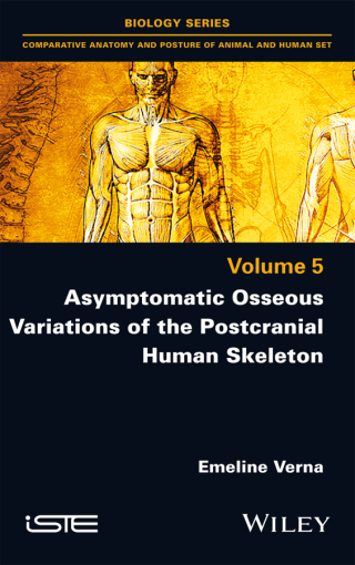 Cover image: Asymptomatic Osseous Variations of the Postcranial Human Skeleton 1st edition 9781786308801
