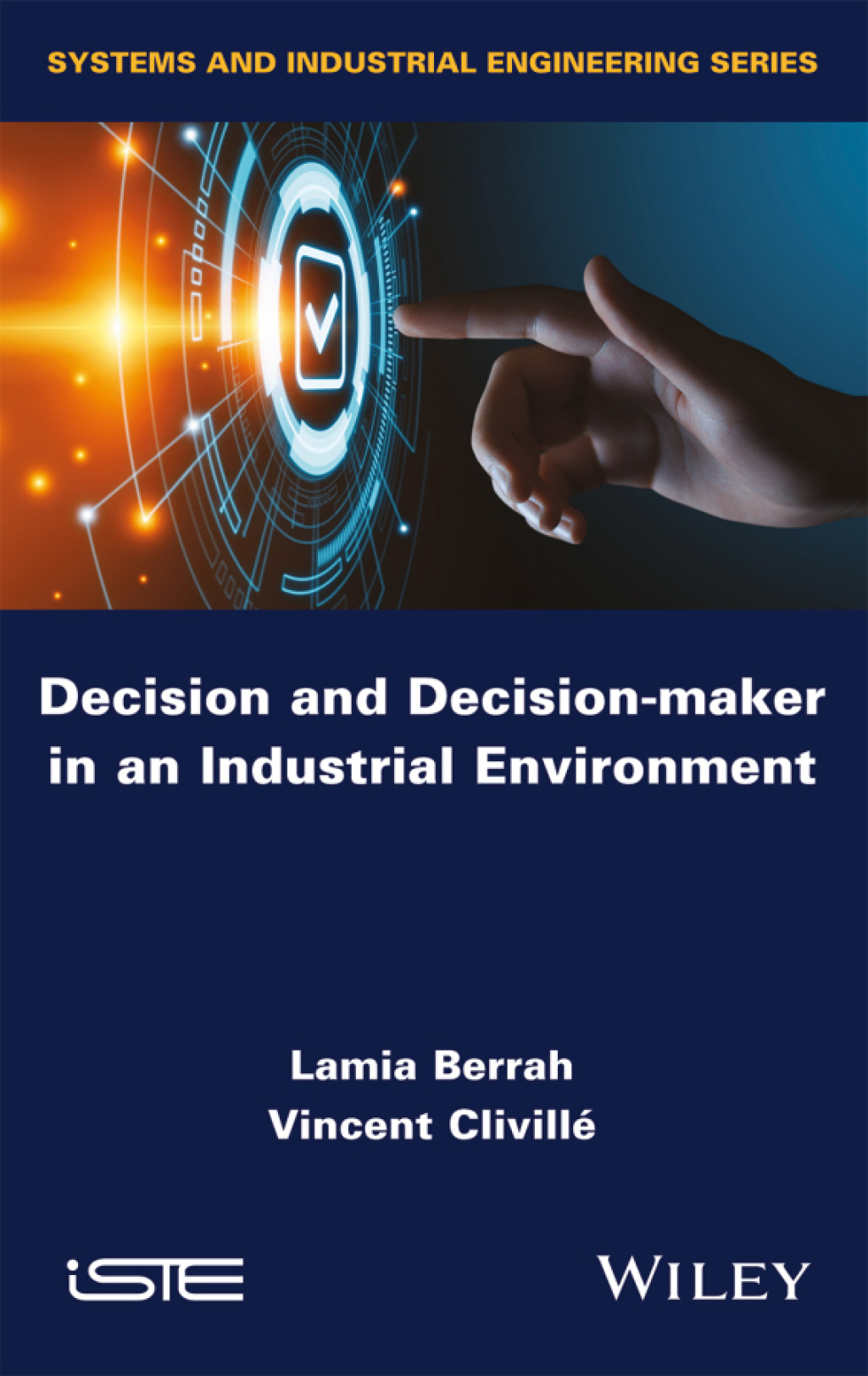 Decision and Decision-maker in an Industrial Environment 1st Edition