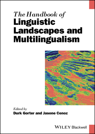 Cover image: The Handbook of Linguistic Landscapes and Multilingualism 1st edition 9781394231775