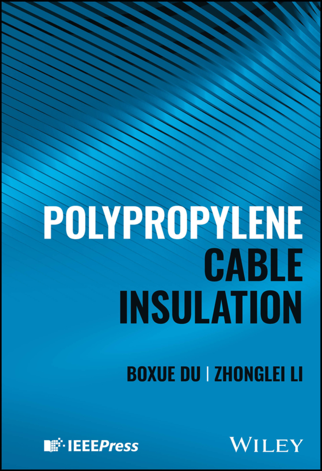 Polypropylene Cable Insulation 1st Edition