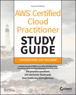 Cover image: AWS Certified Cloud Practitioner Study Guide With 500 Practice Test Questions 2nd edition 9781394235636