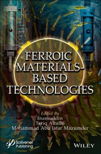 Imagen de portada: Ferroic Materials-Based Technologies 1st edition 9781394238156