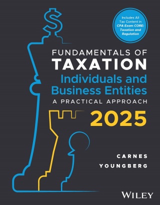 Cover image: Fundamentals of Taxation for Individuals and Business Entities: A Practical Approach, 2025 Edition 2nd edition 9781394239429
