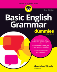 Cover image: Basic English Grammar For Dummies - US 2nd edition 9781394244720