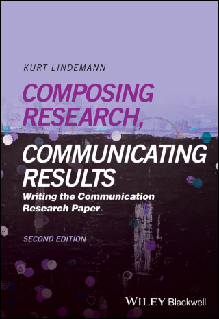 Cover image: Composing Research, Communicating Results 2nd edition 9781394244775