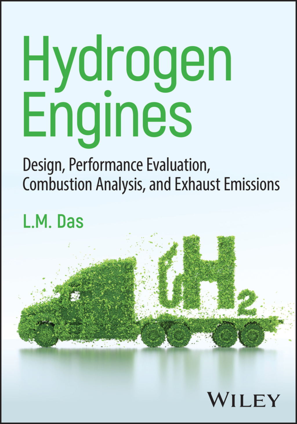Hydrogen Engines Design, Performance Evaluation, Combustion Analysis, and Exhaust Emissions 1st Edition